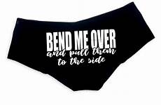 panties over pull side me bend panty funny shorts them naughty slutty underwear booty bachelorette gift party womens valentine boy