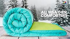 All Weather Comforters