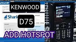 KENWOOD D75 - ADD HOTSPOT / OPENSPOT - KENWOOD PC-SOFTWARE , EASY