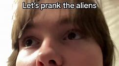 Let's Prank the Aliens - Funny Prank Video | Pranks and Comedy