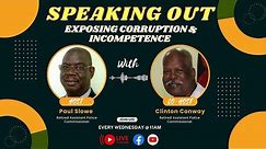 SPEAKING OUT EXPOSING CORRUPTION AND INCOMPETENCE SE3 EP33