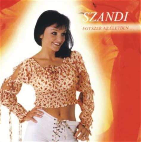 Szandi was born on july 7, 1976 in budapest, hungary as alexandra pintácsi. Webshop - Szandi