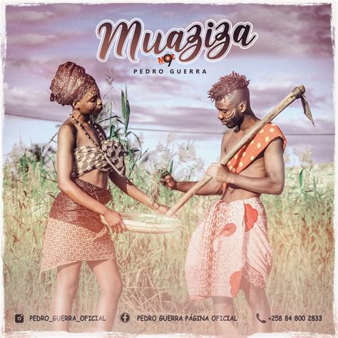 Os two life feat gerilson insrael disponibiliza a sua nova música intitulado deixa me , com participação de gerilson insrael , confira o seu download mp3 , baixar abaixo. Pedro Guerra - Muaziza (2019) BAIXAR MP3 • MOZ TOP10