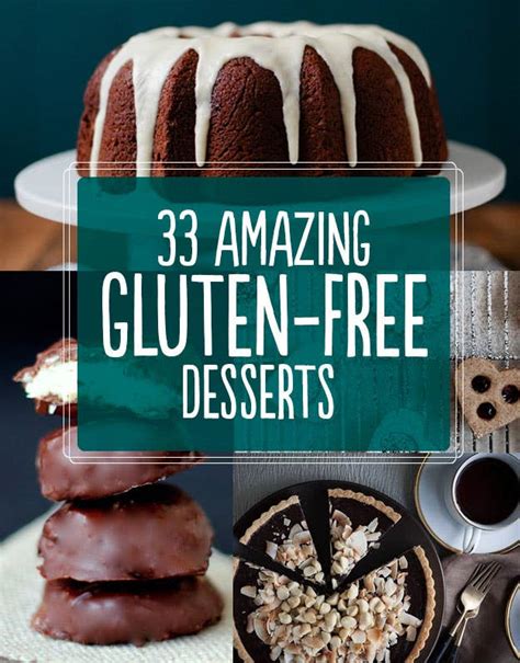 Most of our our picks hit the mark. 33 Amazing Gluten-Free Desserts