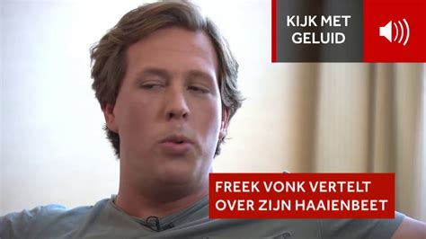 He travels the world in search of the most spectacular and bizarre creatures. Freek Vonk over haaienbeet: ik werd van achteren ...