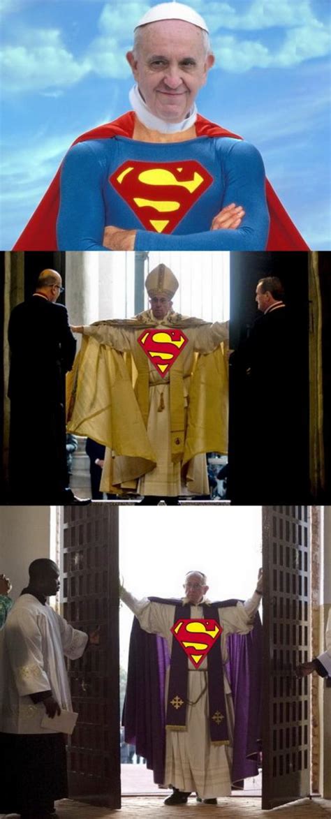 Frase di papa francesco da frasi celebri it. Barzellette.net Foto: Papa Francesco in realtà è superman!...