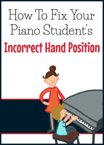 Find and correct the mistakes in five of these sentences. How To Fix A Piano Student's Flat FIngers And Incorrect ...