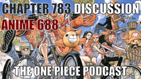 We especially love to dive into one piece. The One Piece Podcast, Episode 364, "And That's When ...