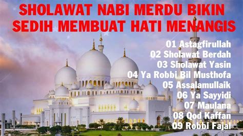 Check spelling or type a new query. Lagu Sholawat 2020 - SHOLAWAT NABI MERDU BIKIN SEDIH ...