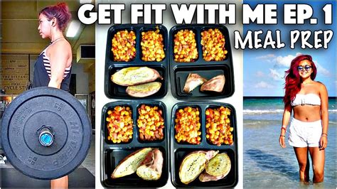 Staying fit and healthy is what all have been dreaming of and you might be one in that league. GET FIT WITH ME ep.1 // MEAL PREP + WORKOUT - YouTube