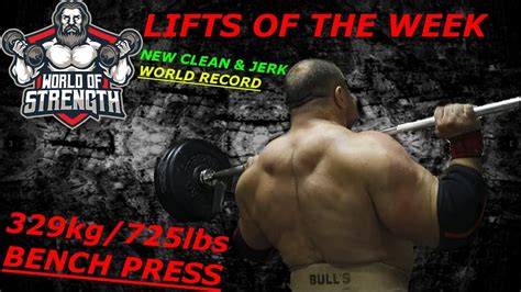 Here is a compilation of the current men's snatch world records. LIFTS of the WEEK !! NEW CLEAN & JERK WORLD RECORD & 329kg ...