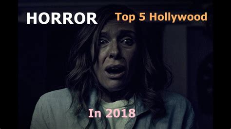 Usa the website imdb (internet movie database) offers a lot of information regarding the top 10. Top 5 Horror Movies of Hollywood In 2018 - YouTube