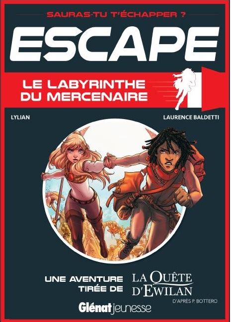 Tous les liens sont interchangeables: Escape ! Le labyrinthe du mercenaire - LIVRES-JEUX