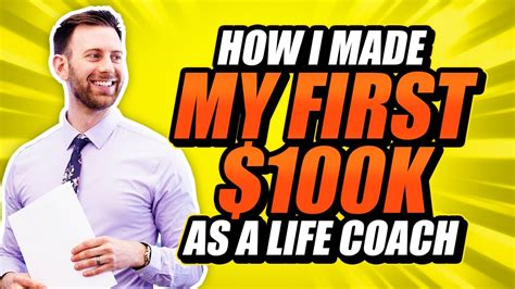 Want to become a life coach in 2021? How I Made My First $100k As A Life Coach - YouTube