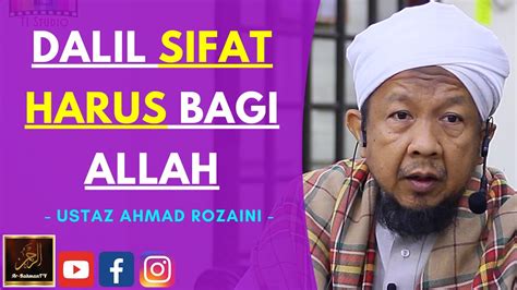 Sifat mustahil merupakan kebalikan dari sifat wajib bagi rasul. Ustaz Ahmad Rozaini - DALIL SIFAT HARUS BAGI ALLAH - YouTube