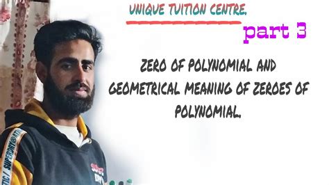 Polynomials part iii | zeroes of polynomial nd their ...