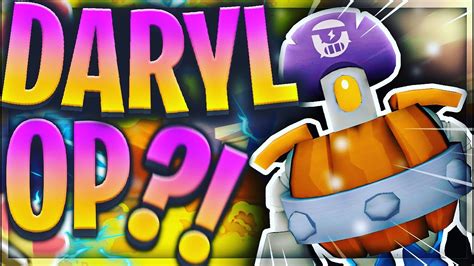 Roll towards him if you want to kill him. BRAWL STARS MONTAGE | DARRYL OP !? - YouTube