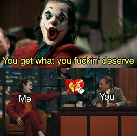 Joker kills murray in lego. 'You Get What You Deserve' Is A Karmic 'Joker' Meme ...