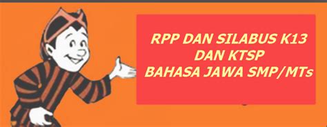 Rpp silabus bahasa jawa sd/mi kelas 1 dan 4. Silabus Bahasa Jawa Smp Kurikulum 2013 Revisi 2018 ...