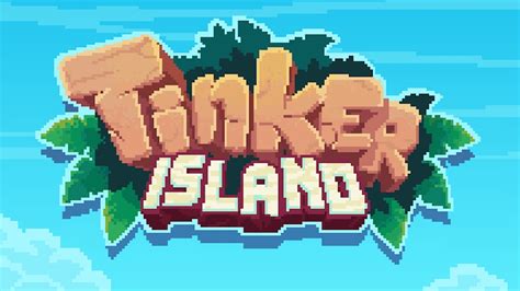 Tinker island is a new exploration, interactive story and resource management game for the ios and android platforms by kongregate. Tinker Island - Game-Guide