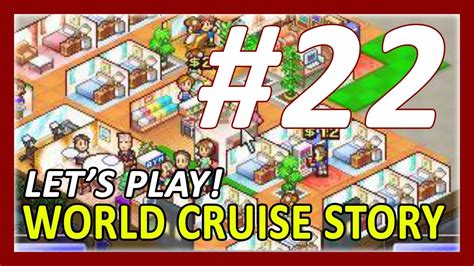 What are the best kairosoft games on android? Kairosoft World Cruise Story Gameplay Walkthrough Part 22 ...