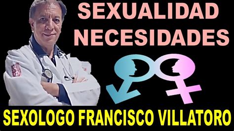 Watch francisco villatoro's videos and check out their recent activity on hudl. Sexologo Francisco Villatoro - Tema Necesidades - YouTube