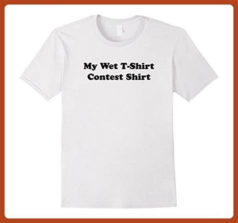 Explore over 350 million pieces of art while connecting to fellow artists and art enthusiasts. Mens Funny White Wet T-Shirt Contest Shirt, Adult Summer ...