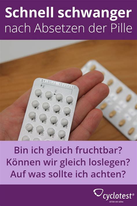 Nach etwa einem monat hat der normale hormonhaushalt das ruder wieder übernommen. Nach Absetzen der Pille schnell schwanger werden | Pille ...