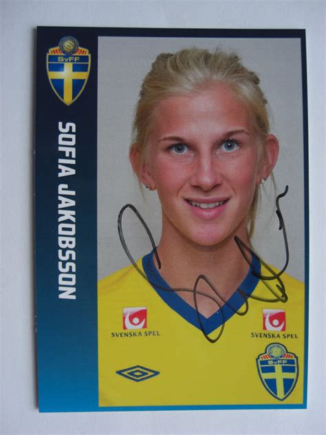 Take your pick and choose the best goal she's scored. SOFIA JAKOBSSON. AUTOGRAF. LANDSLAGET. FOTBOLL ...