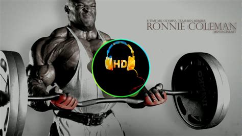 Maybe you would like to learn more about one of these? BEST GYM SONGS (ronnie coleman) (HD) - YouTube