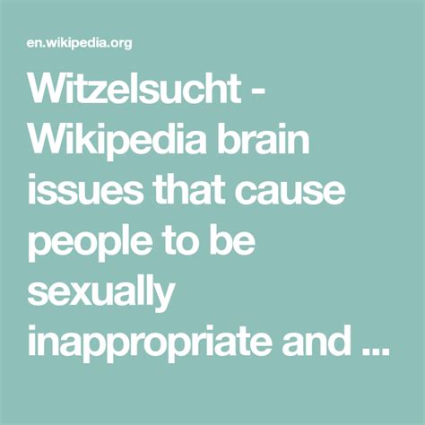 De wikipedia, la enciclopedia libre. Witzelsucht - Wikipedia brain issues that cause people to ...