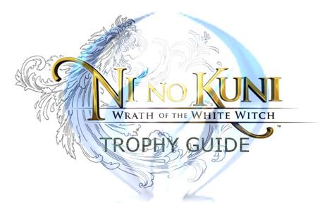 Revenant kingdom is a bit of a throwback to simpler times when a huge overworld map is presented to you shortly into chapter 4, giving you a ton of space to explore. Ni No Kuni Trophy Guide - Fextralife