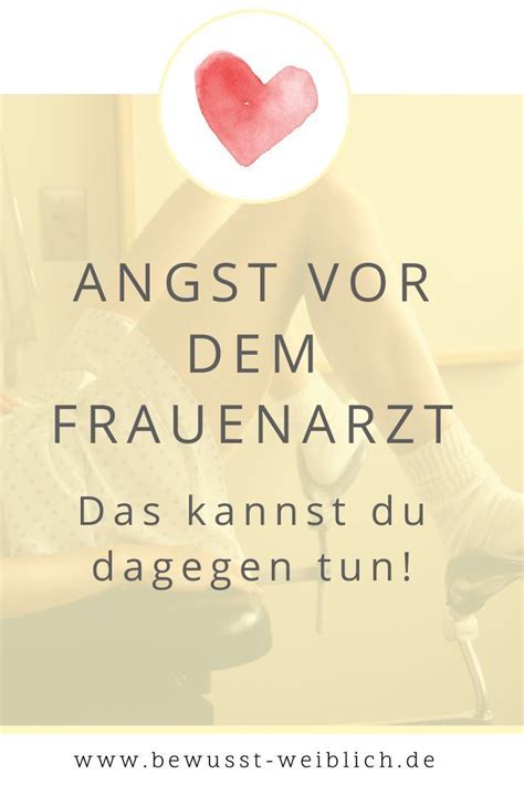 Maybe you would like to learn more about one of these? Angst vor dem Frauenarzt? Das kannst du tun! in 2020 ...