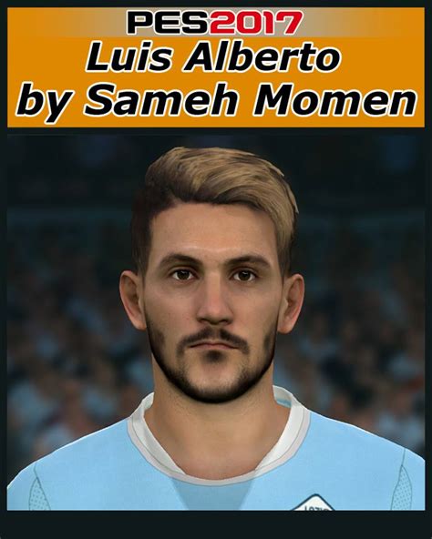 Born 28 september 1992), known as luis alberto, is a spanish professional footballer who plays as an attacking. ultigamerz: PES 2017 Luis Alberto (Lazio) Face from PES 2018