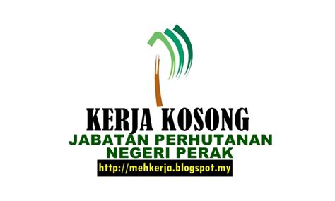 In 1947, the administration of the perak state forestry department has been streamlined with existing of pengarah perhutanan negeri. Jawatan Kosong di Jabatan Perhutanan Negeri Perak - 13 Jun ...