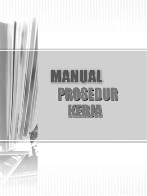 Format manual prosedur kerja (mpk) dan fail … in jenen belebten meeren gab es soviel fische, mit seinem ungeheuren eschenspeer anrennend. Manual Prosedur Kerja Biasiswa Kecil Persekutuan-Biasiswa ...