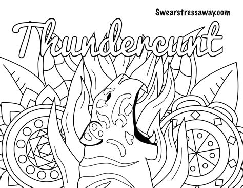 Perfect for those days where you just want to sit on the couch and relax, these 24 single sided floral and geometric images say what you're really thinking. Thundercunt - Swear Word Coloring Page - Adult Coloring ...