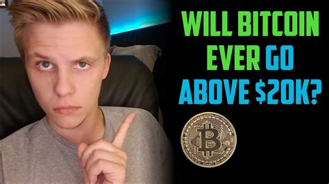 As recently as monday, he noted, after prices had climbed to. Will Bitcoin Ever Go Above $20,000? Trading And Investing ...