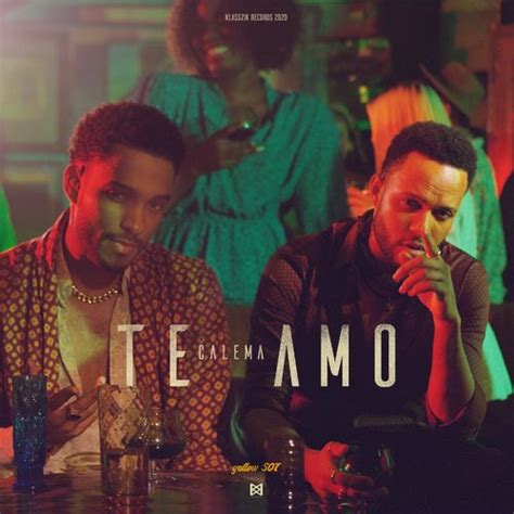 À senhora diretora do público carta de fradique mendes: Calema : Te Amo - Musique en streaming - À écouter sur Deezer