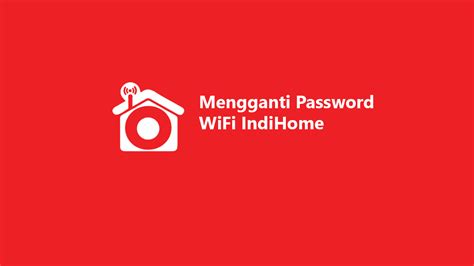 Mengganti password wifi indihome lewat hp. 3 Cara Mengganti Password WiFi IndiHome ZTE & Huawei