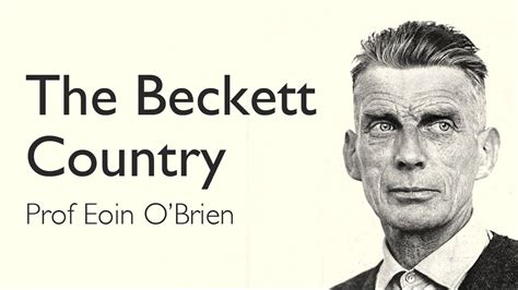 Feel free to reach out to me for help or post an issue on the project github. Samuel Beckett, the Beckett Country and the 'State' of ...