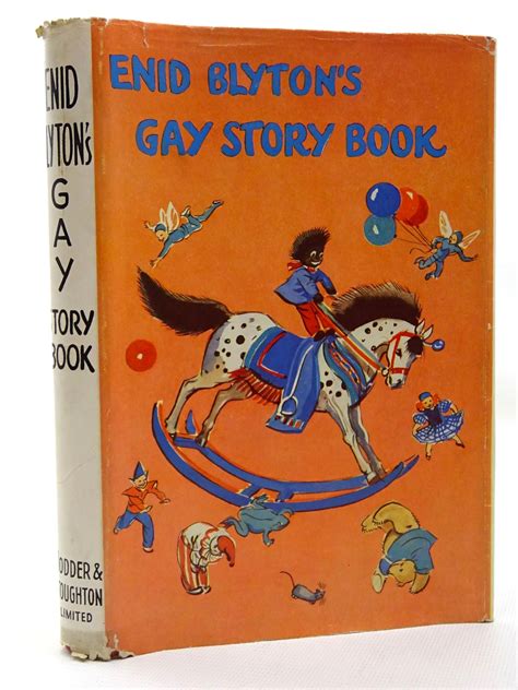 It has all the stories from the large. Stella & Rose's Books : ENID BLYTON'S GAY STORY BOOK ...