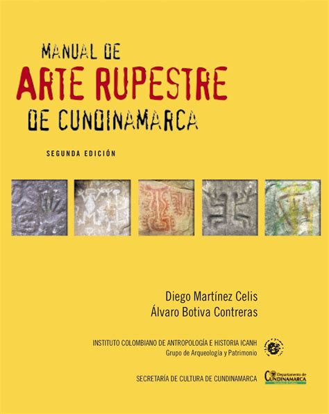 Pablo ardila sierra, el ex gobernador de cundinamarca, resultó ser más delincuente que muchos otros. Calaméo - Manual Arte Rupestre De Cundinamarca