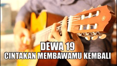 Internet archive html5 uploader 1.6.4. Dewa 19 - Cintakan Membawamu Kembali (Fingerstyle Guitar ...