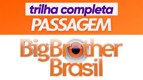 Use custom templates to tell the right story for your business. Trilha completa de passagem do "Big Brother Brasil" (2019 ...