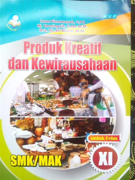 Materi produk kreatif dan kewirausahaan. Download Buku Produk Kreatif Dan Kewirausahaan Kelas Xii ...