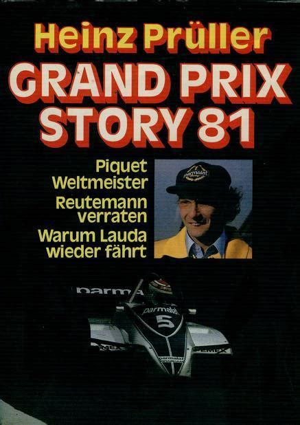 His birthday, age, zodiac sign, his family, and more. Grand Prix Story 81. Von Heinz Prüller. - www.imd-motorsport.de