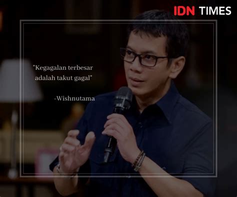 With that in mind, we've collected our favourite inspirational and motivational quotes for when you need a reminder of what it's all for. Jadi Menpar, 11 Quotes Inspiratif Wishnutama yang Nancep ...