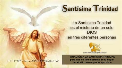 Santísima trinidad bendíceme, ampárame, ayúdame, líbrame de mal y peligro. Oración a la Santísima Trinidad. para que no falte ...