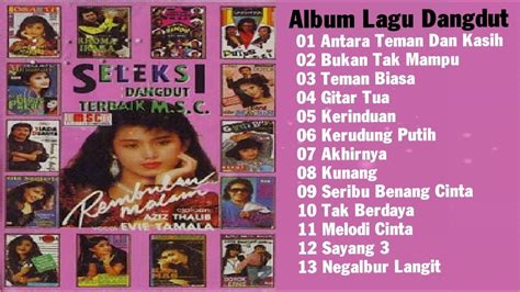 Lagu dangdut terbaru maret 2019, top dangdut indonesia terpopuler saat ini dilengkapi dengan lirik lagu karaoke, sehingga. ALBUM LAGU DANGDUT KLASIK LAGU LAWAS INDONESIA 90AN - YouTube